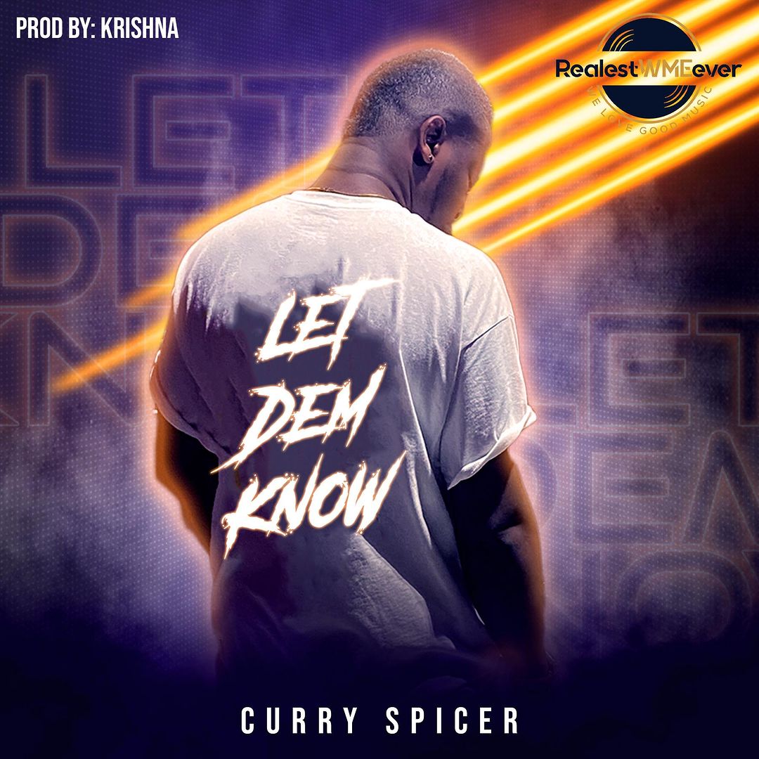 [MUSIC] Curry Spicer – Let Them Know
