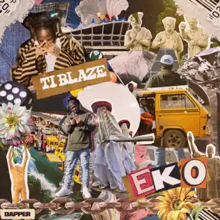 [MUSIC] T.I Blaze – Eko