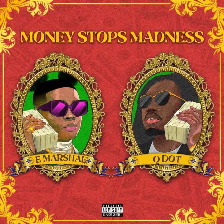 [MUSIC] EMarshal ft. Qdot – Money Stops Madness