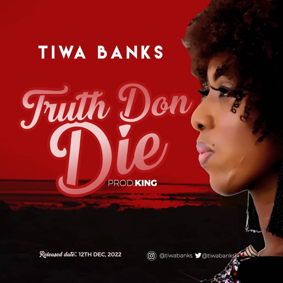 [VIDEO] Tiwa Banks – Truth Don Die ( Official Video )