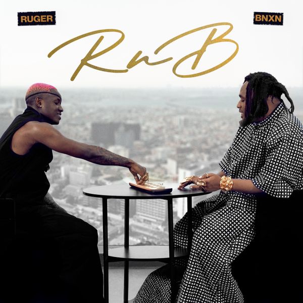 EP: Ruger & Bnxn – RnB